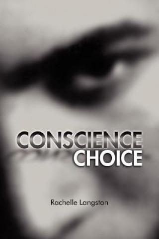 Carte Conscience Choice Rachelle Langston