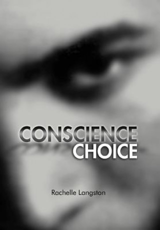 Βιβλίο Conscience Choice Rachelle Langston