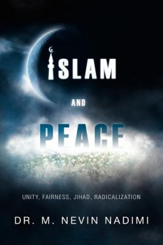 Könyv Islam and Peace Dr M Nevin Nadimi