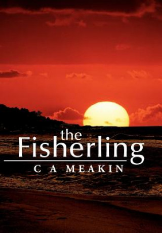 Knjiga Fisherling C A Meakin