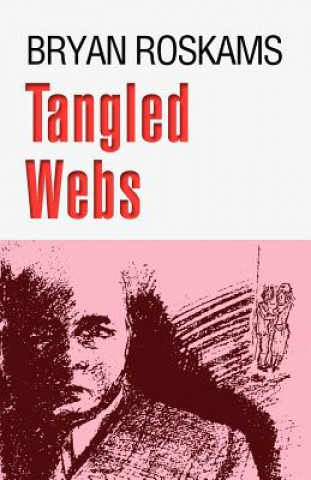 Buch Tangled Webs Bryan Roskams