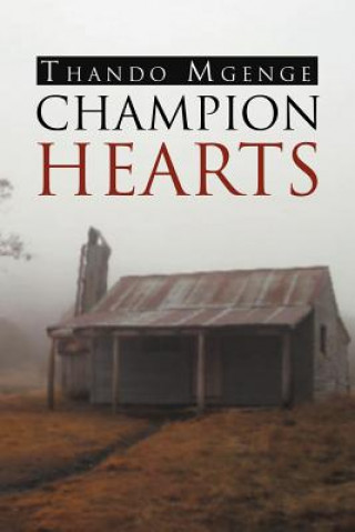 Книга Champion Hearts Thando Mgenge