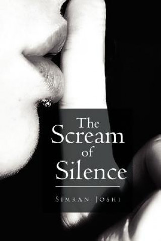 Kniha Scream of Silence Simran Joshi