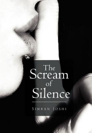 Kniha Scream of Silence Simran Joshi