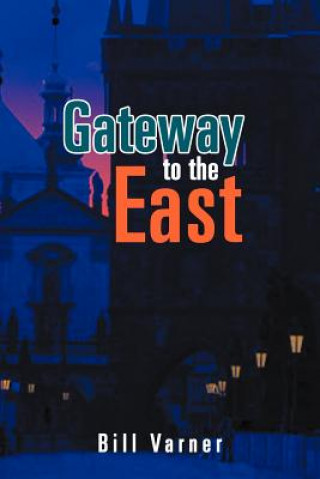 Buch Gateway to the East Bill Varner