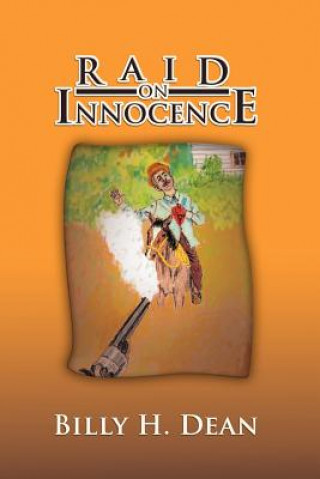 Книга Raid on Innocence Billy H Dean