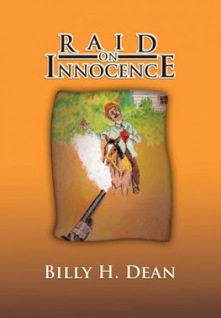 Kniha Raid on Innocence Billy H Dean