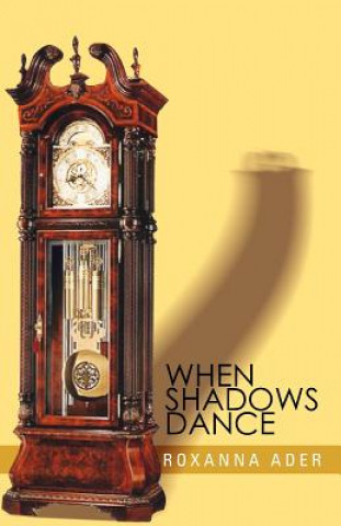 Book When Shadows Dance Roxanna Ader