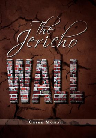 Kniha Jericho Wall Chike Momah