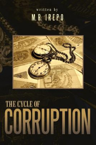 Kniha Cycle of Corruption M R Irepo