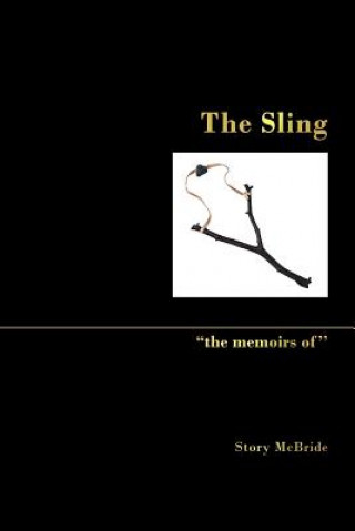 Knjiga Sling Story McBride