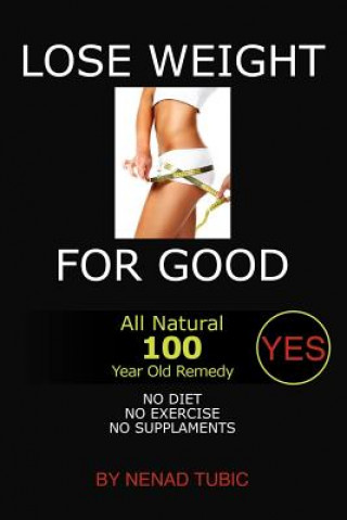 Libro Lose Weight for Good Nenad Tubic