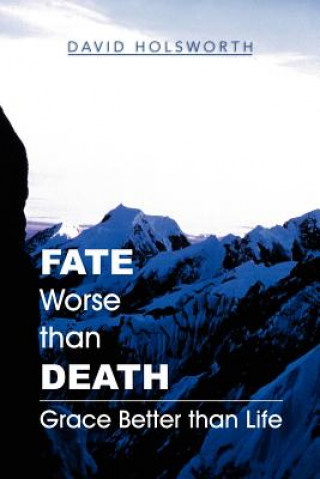 Kniha Fate Worse Than Death David Holsworth