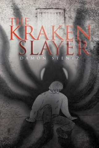 Book Kraken Slayer Damon Stentz