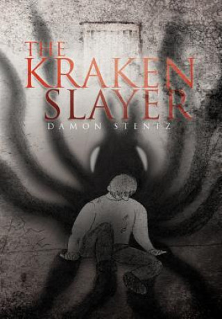 Libro Kraken Slayer Damon Stentz