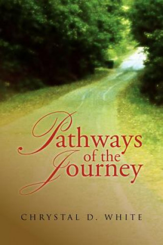 Carte Pathways of the Journey Chrystal D White