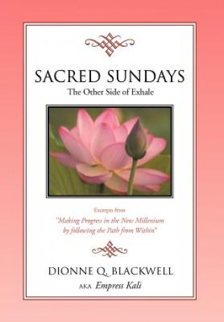Libro Sacred Sundays Dionne Q Blackwell Aka Empress Kali