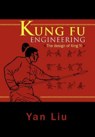 Könyv Kung Fu Engineering Liu
