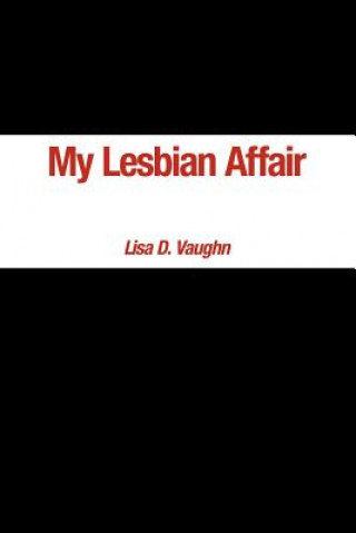 Könyv My Lesbian Affair Lisa D Vaughn