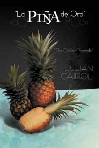 Buch La Pi a de Oro Julian Cairol