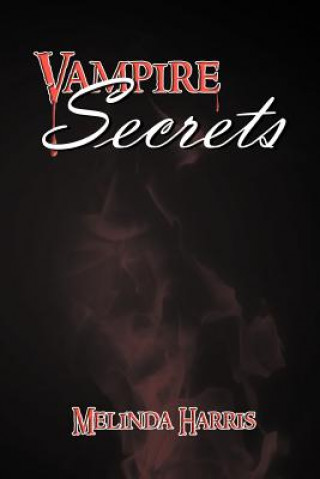 Knjiga Vampire Secrets Melinda Harris