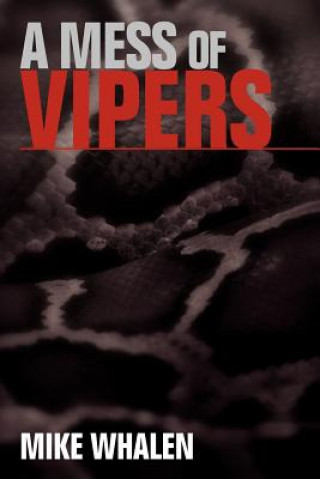 Kniha Mess of Vipers Mike Whalen