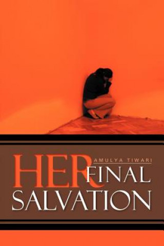 Book Her Final Salvation Amulya Tiwari