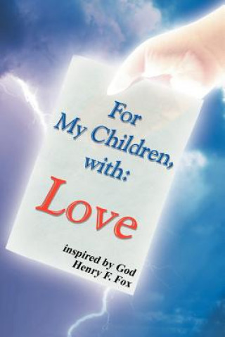 Libro For My Children, with Love Henry Fox