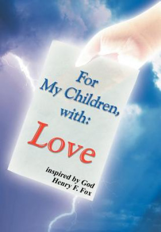 Книга For My Children, with Love Henry Fox