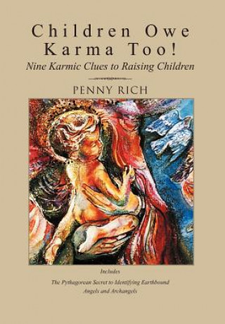 Kniha Children Owe Karma Too! Penny Rich