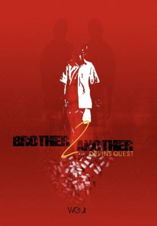 Knjiga Brother 2 Another W G Jr
