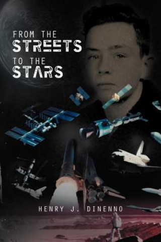 Kniha From the Streets to the Stars Henry J Dinenno