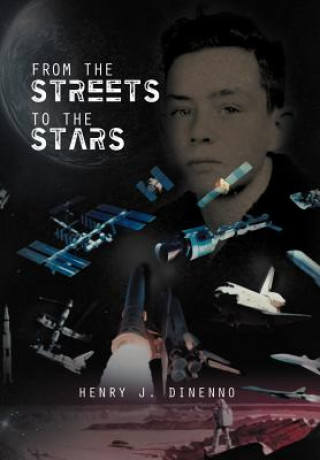 Kniha From the Streets to the Stars Henry J Dinenno