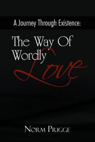 Книга Journey Through Existence Norm Prigge
