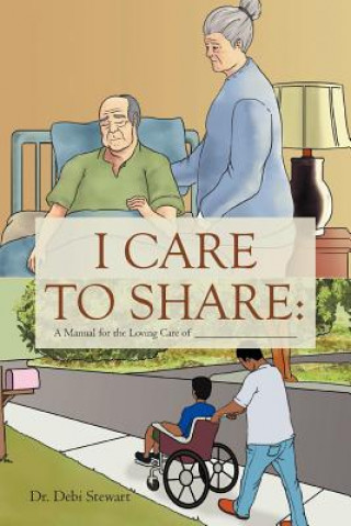 Kniha I Care to Share Debi Stewart