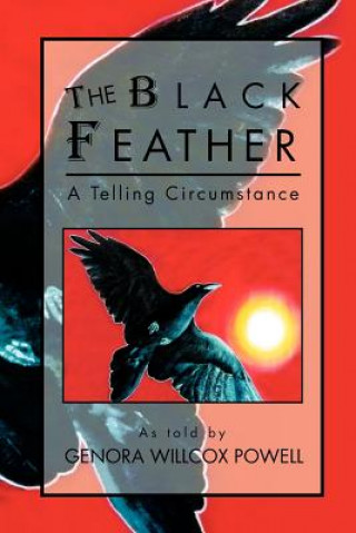 Книга Black Feather Genora Willcox Powell