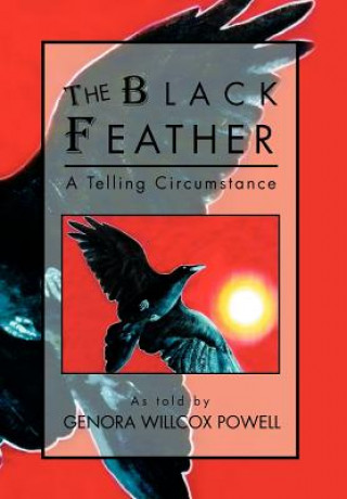 Книга Black Feather Genora Willcox Powell