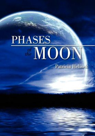 Książka Phases of the Moon Patricia Helisek