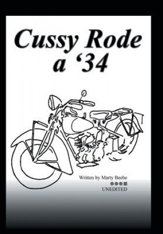 Книга Cussy Rode a '34 Marty Beebe