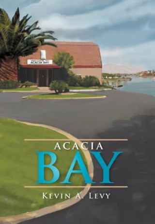 Książka Acacia Bay Kevin A Levy