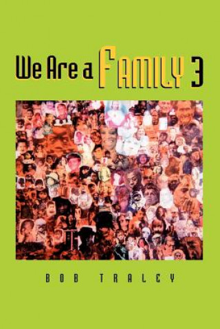 Kniha We Are a Family 3 Bob Traley