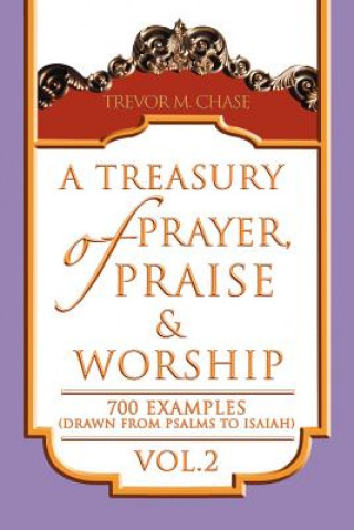 Book Treasury of Prayer, Praise & Worship Vol.2 Trevor M Chase