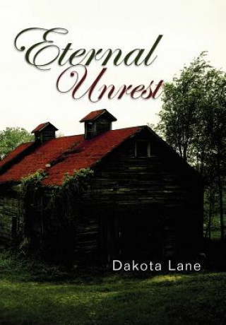 Kniha Eternal Unrest Dakota Lane