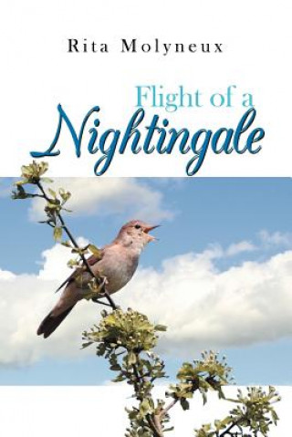 Kniha Flight of a Nightingale Rita Molyneux