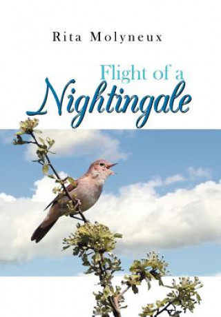 Kniha Flight of a Nightingale Rita Molyneux