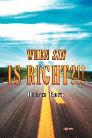 Boek When Sin Is Right?!! Hiram Bond