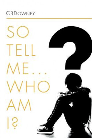 Carte So Tell Me ... Who Am I? Cbdowney