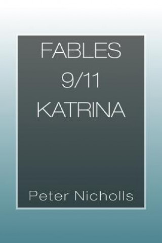 Książka Fables 9/11 Katrina Peter Nicholls