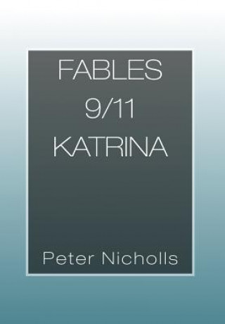 Carte Fables 9/11 Katrina Peter Nicholls