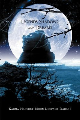 Książka Legends, Shadows and Dreams Karma Harvest Moon Leopard Daran